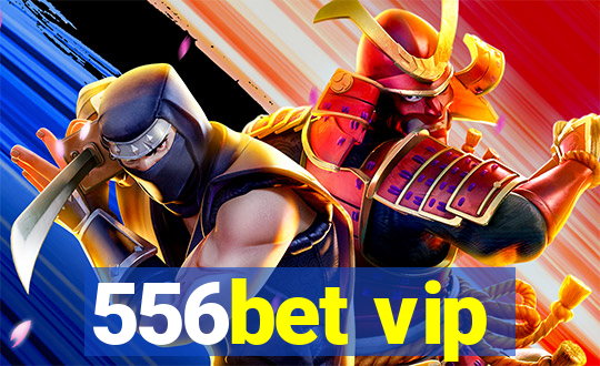 556bet vip